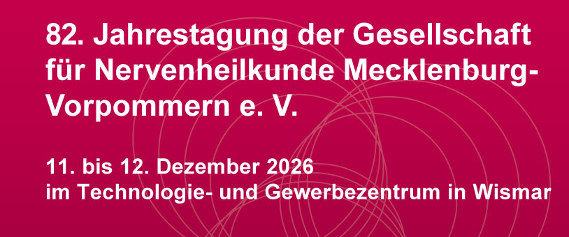 Flyer 82. Jahrestagung der Gesellschaft für Nervenheilkunde Mecklenburg-Vorpommern e. V.